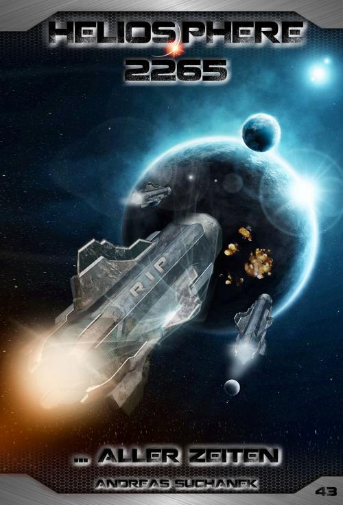 Cover of the book Heliosphere 2265 - Band 43: ... aller Zeiten by Andreas Suchanek, Greenlight Press