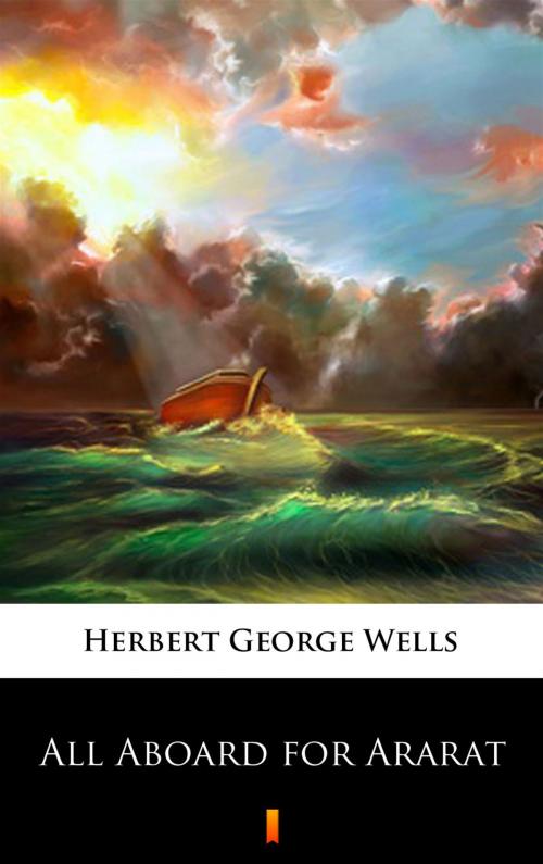 Cover of the book All Aboard for Ararat by Herbert George Wells, Ktoczyta.pl