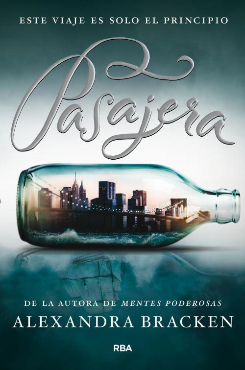 Cover of the book Pasajera by ALEXANDRA BRACKEN, Molino