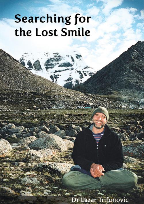 Cover of the book Searching for the Lost Smile by Lazar Trifunović, Lazar Trifunović