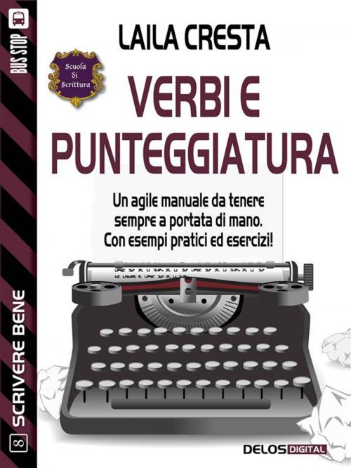 Cover of the book Verbi e punteggiatura by Laila Cresta, Delos Digital