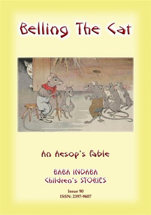 Cover of the book BELLING THE CAT - An Aesop's Fable for Children by Anon E Mouse, Abela Publishing