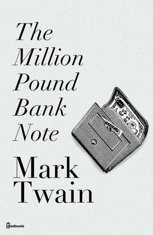Cover of the book The Million Pound Bank Note by Mark twain, le lac edition