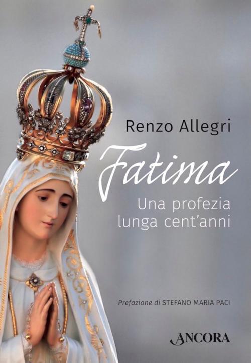 Cover of the book Fatima by Renzo Allegri, Ancora