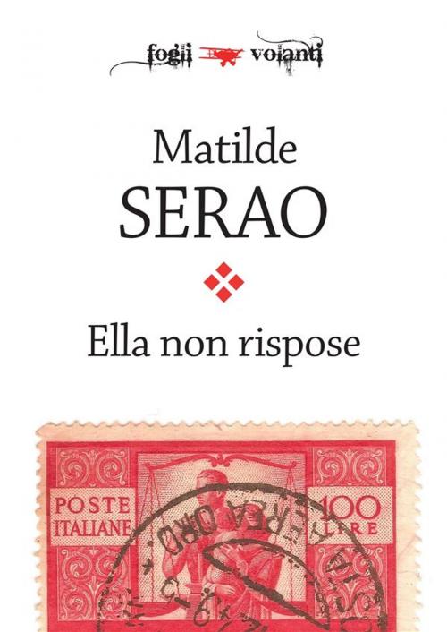 Cover of the book Ella non rispose by Matilde Serao, Edizioni Falsopiano