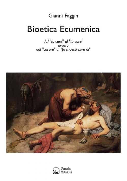 Cover of the book Bioetica Ecumenica by Gianni Faggin, Panda Edizioni