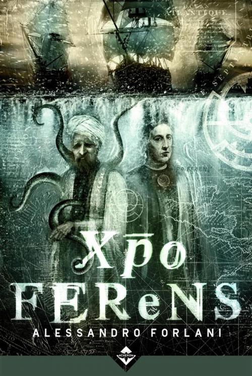 Cover of the book Xpo Ferens by Alessandro Forlani, Acheron Books