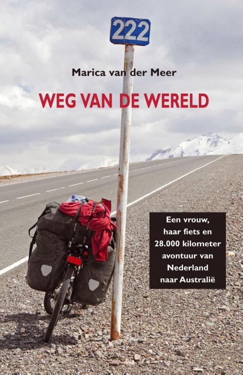 Cover of the book Weg van de wereld by Marica van der Meer, Elmar B.V., Uitgeverij