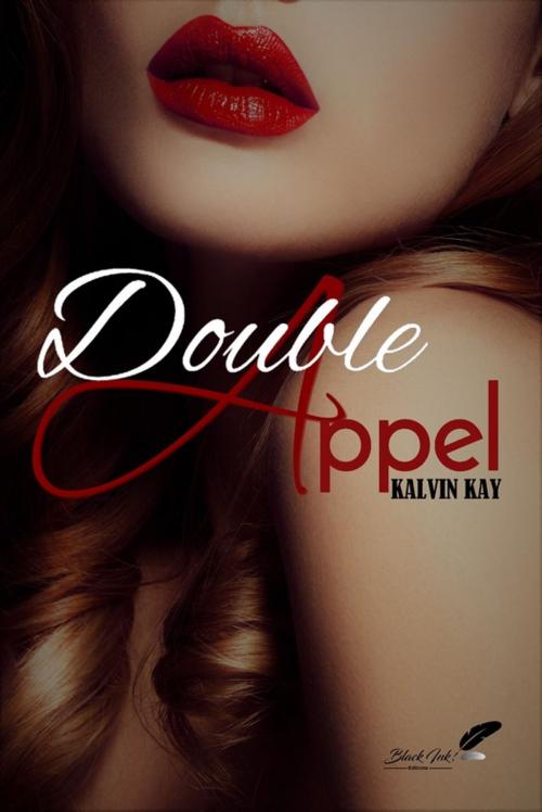 Cover of the book Double Appel by Kalvin Kay, Black Ink Editions