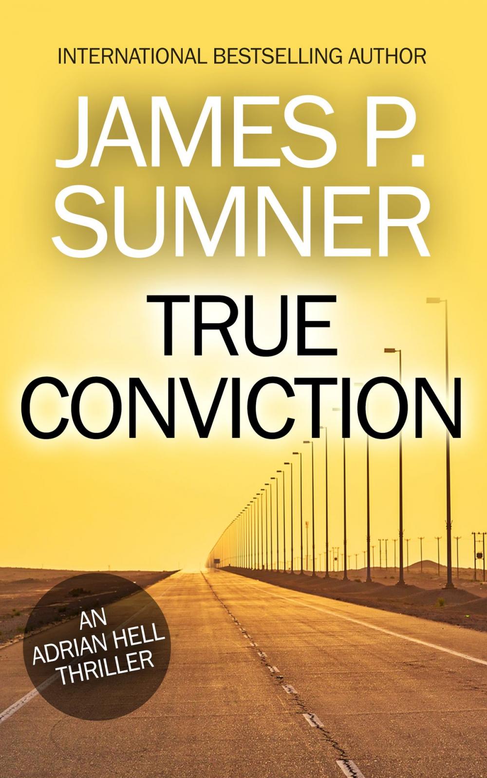 Big bigCover of True Conviction: A Thriller