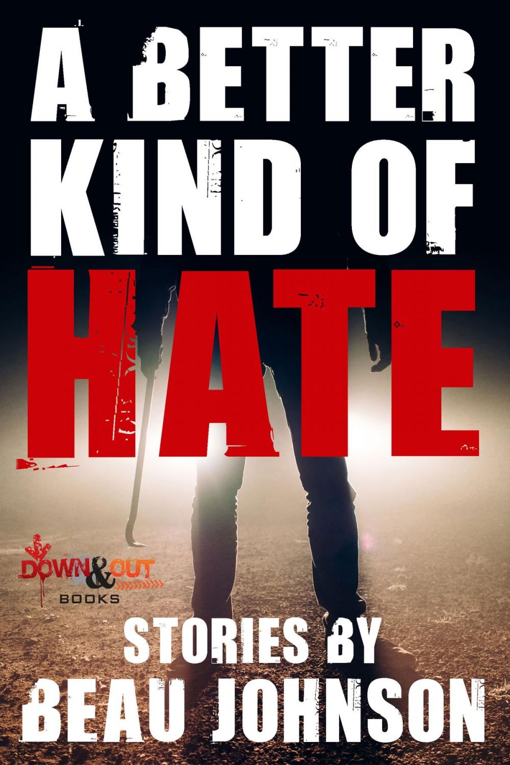 Big bigCover of A Better Kind of Hate: Stories