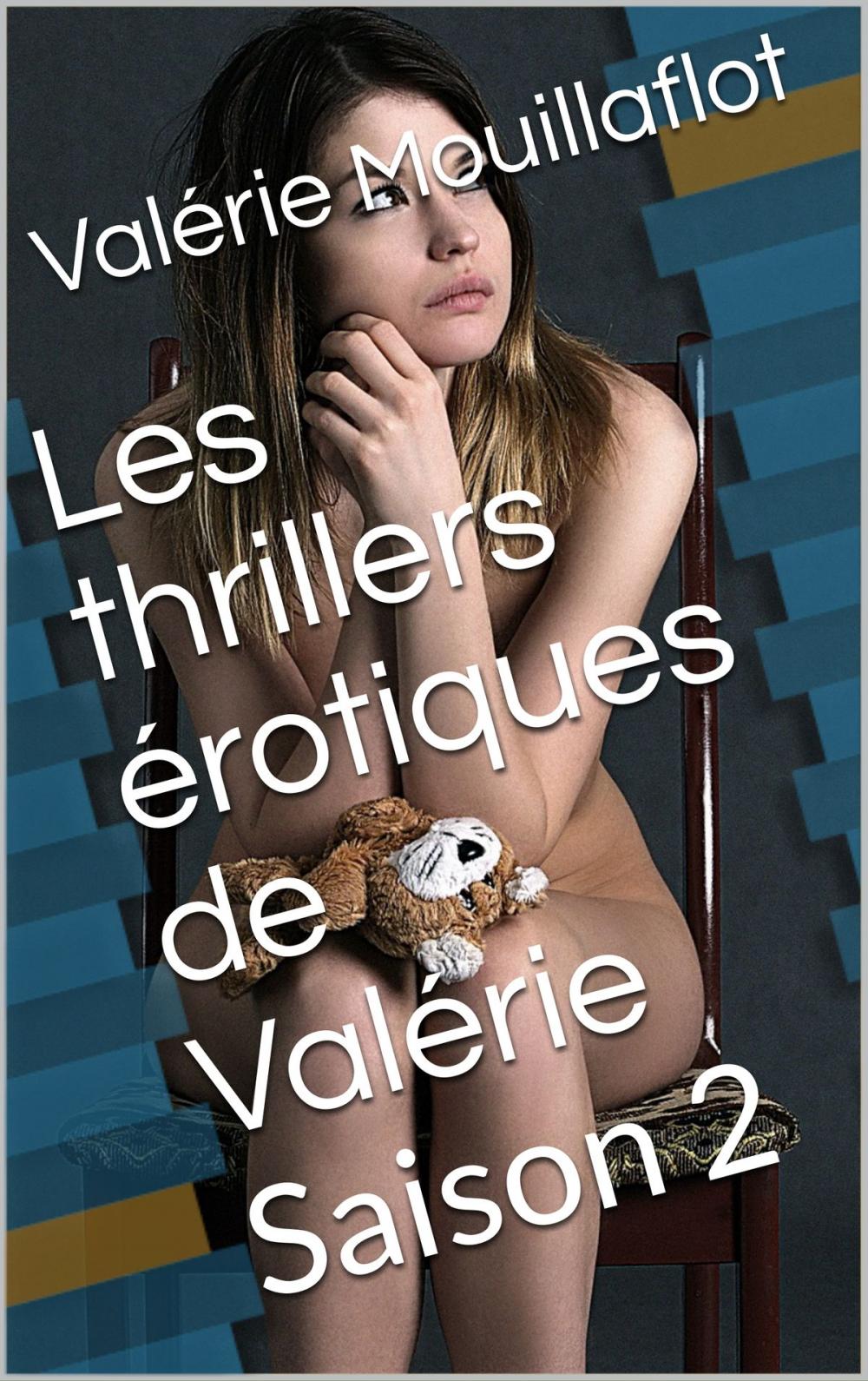 Big bigCover of Les thrillers érotiques de Valérie