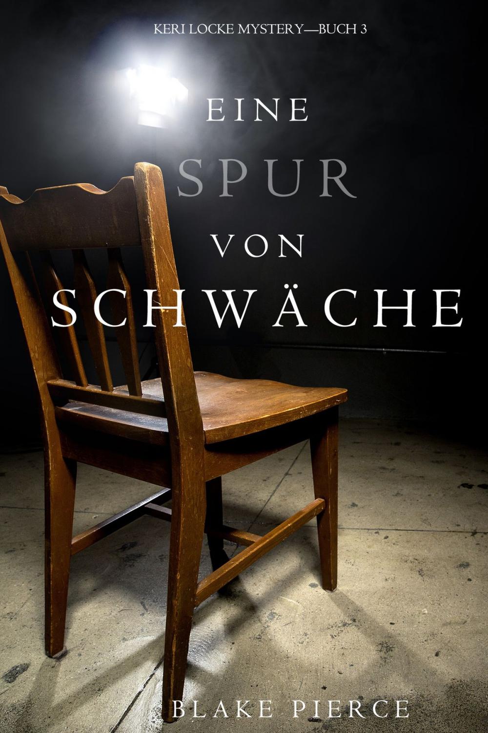 Big bigCover of Eine Spur Von Schwäche (Keri Locke Mystery—Buch #3)