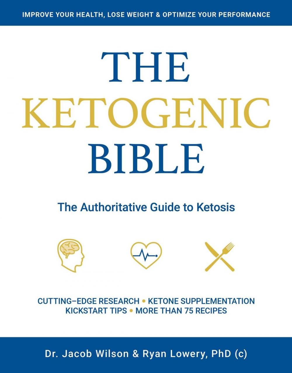 Big bigCover of The Ketogenic Bible