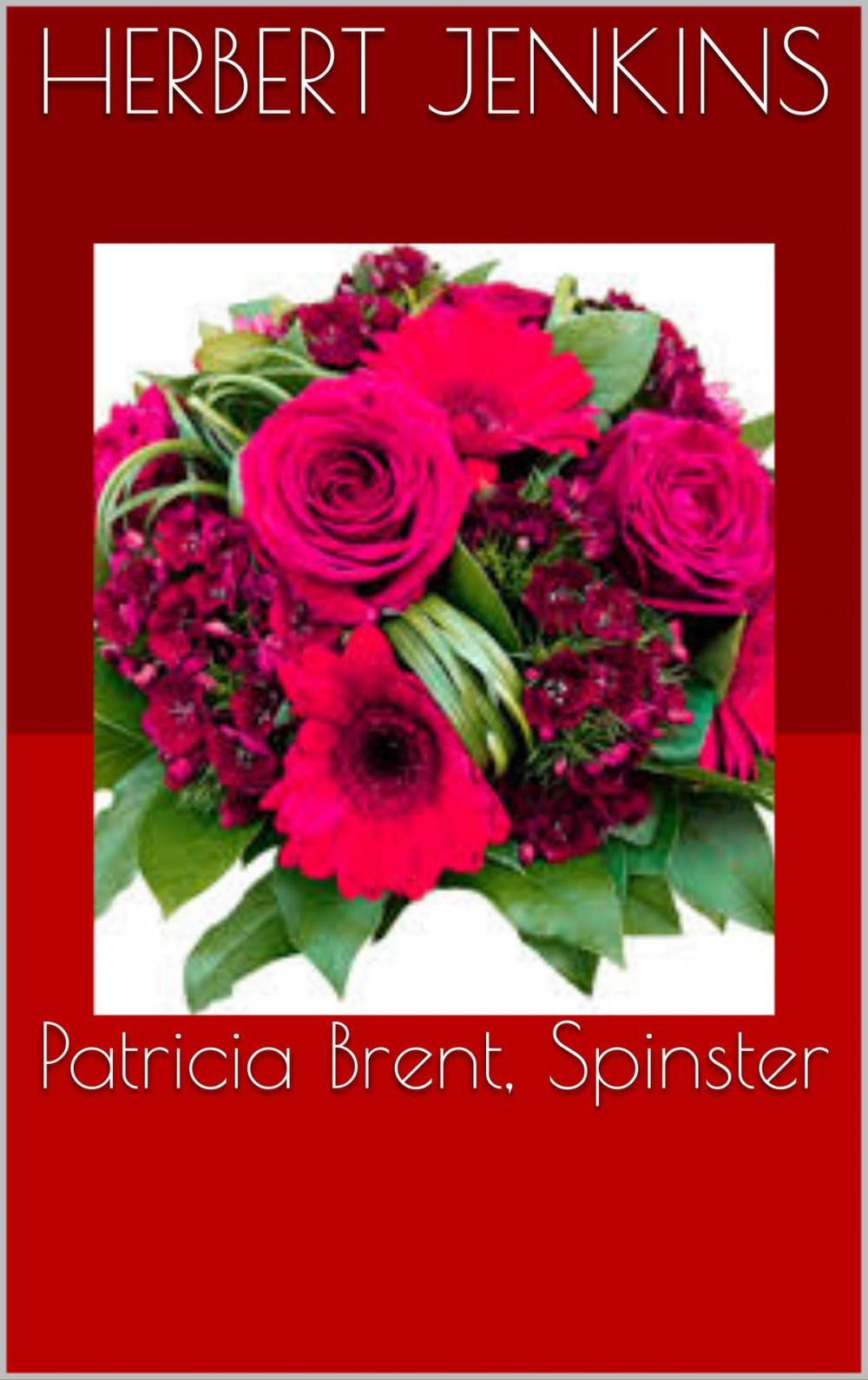 Big bigCover of Patricia Brent, Spinster