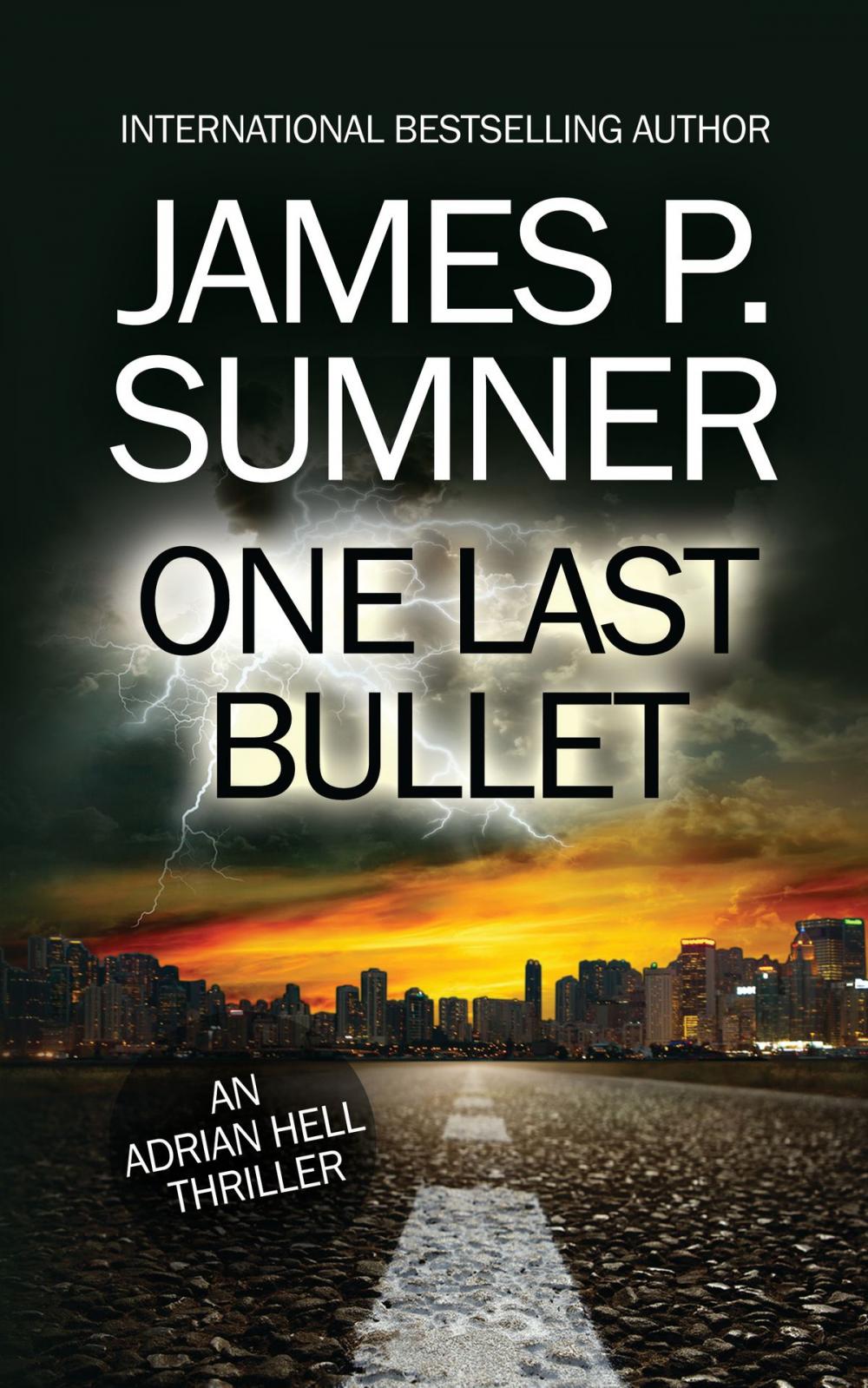 Big bigCover of One Last Bullet: A Thriller