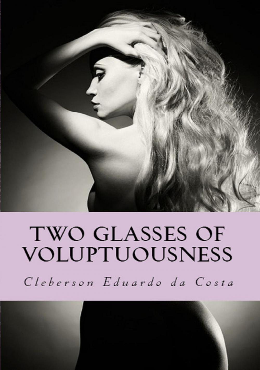 Big bigCover of Two glasses of Voluptuousness