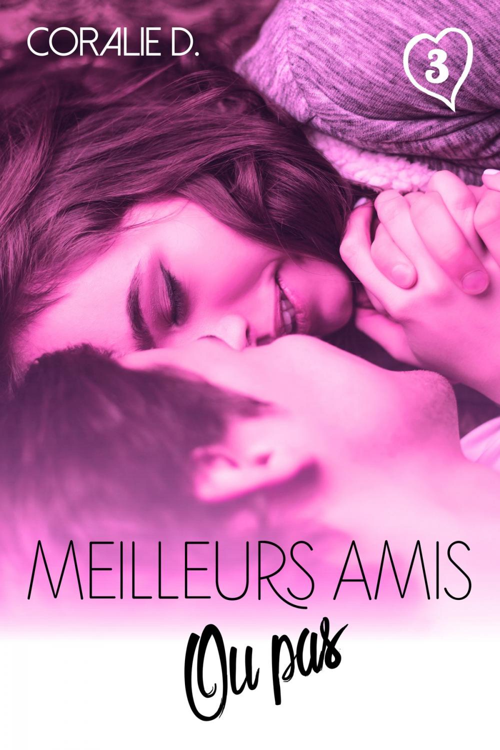 Big bigCover of Meilleurs amis... ou pas Tome 3