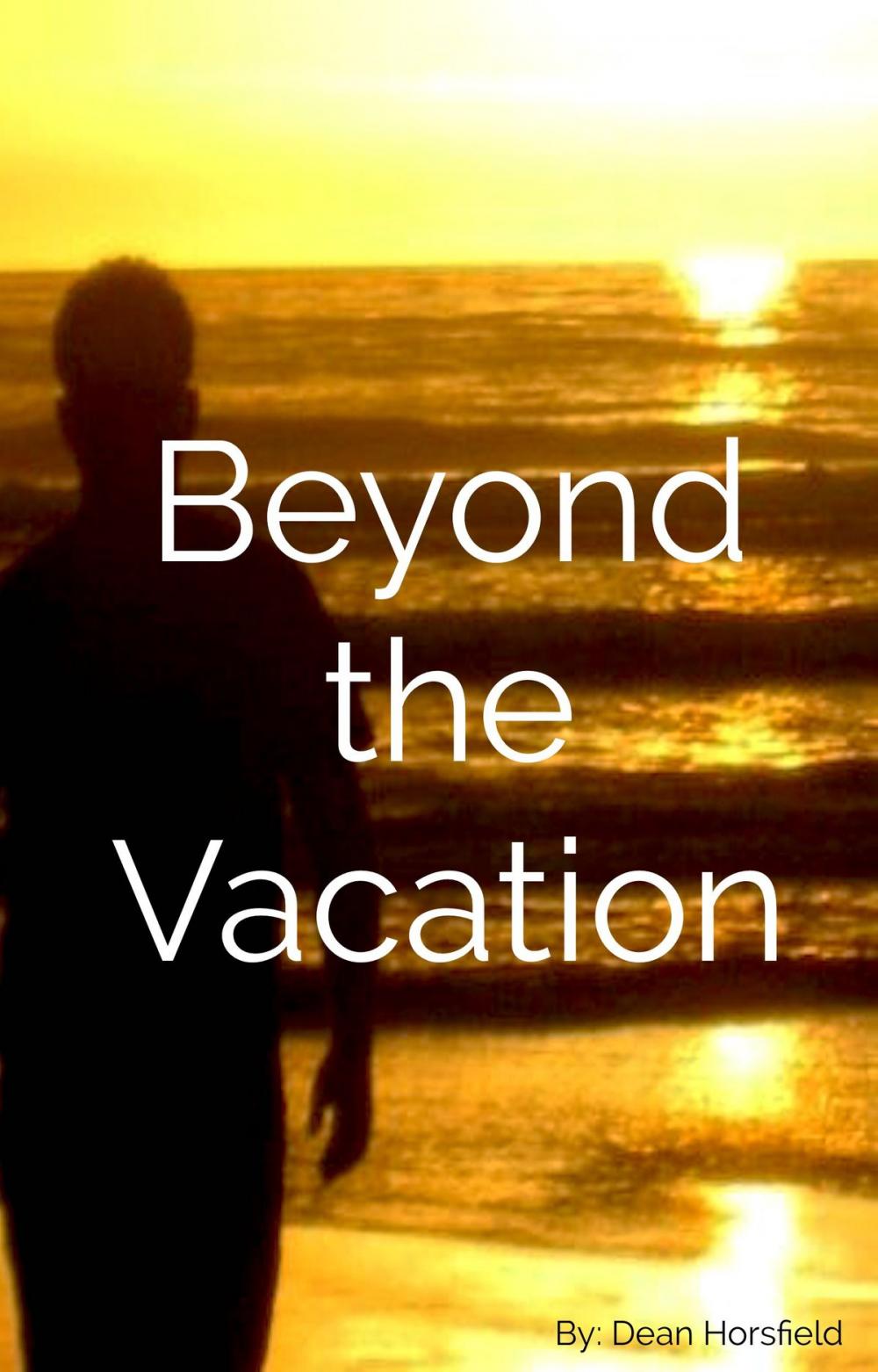 Big bigCover of Beyond the Vacation