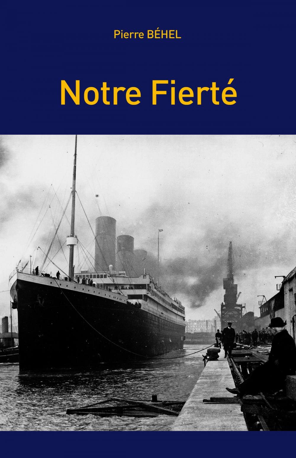 Big bigCover of Notre Fierté