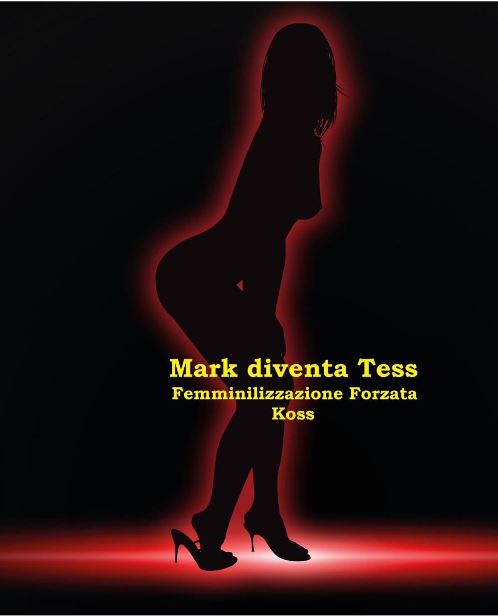 Big bigCover of Mark diventa Tess