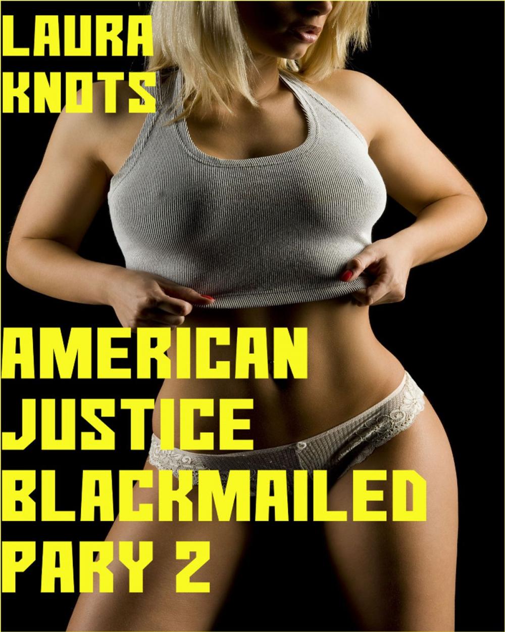 Big bigCover of American Justice Blackmailed part 2