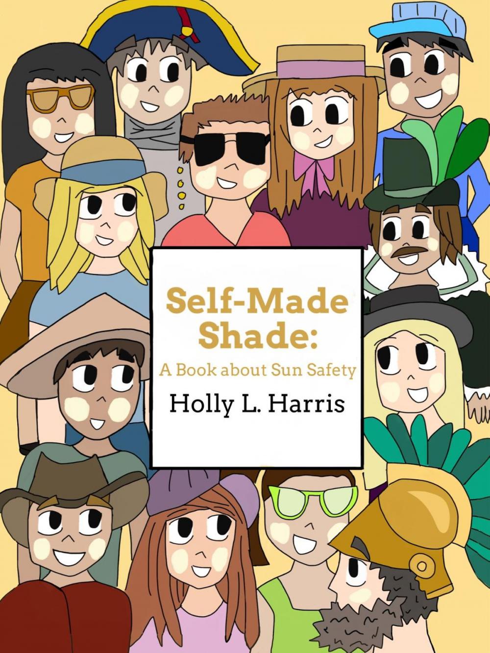 Big bigCover of Self-Made Shade: A Book about Sun Safety