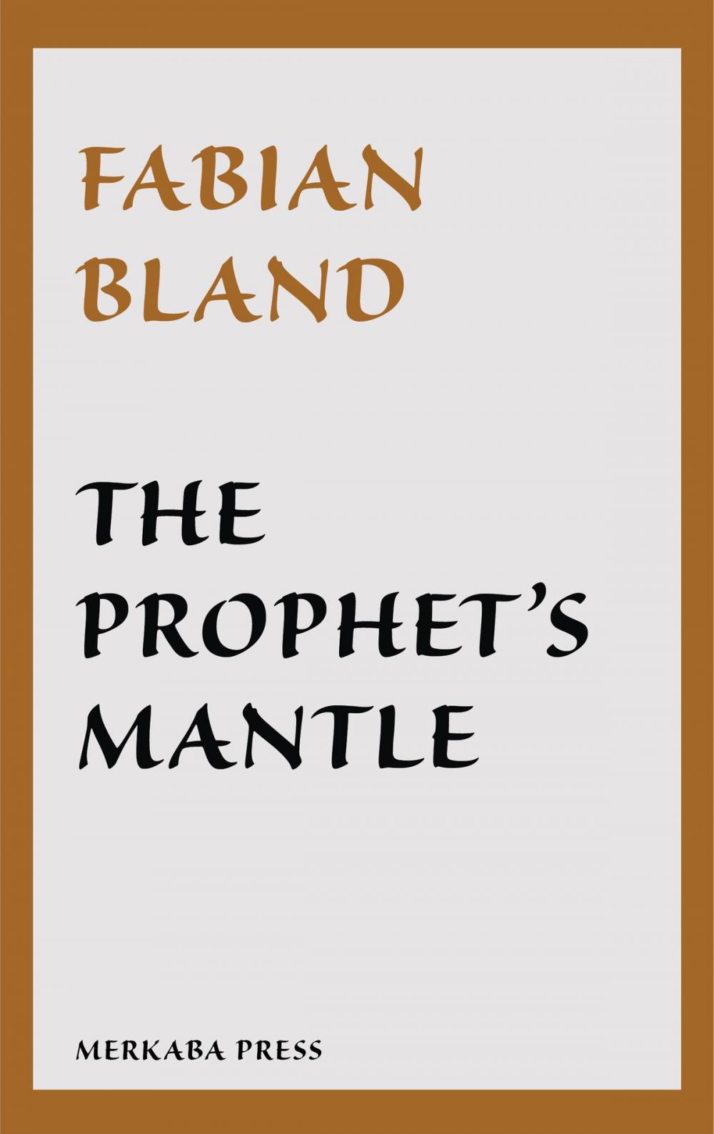 Big bigCover of The Prophet's Mantle