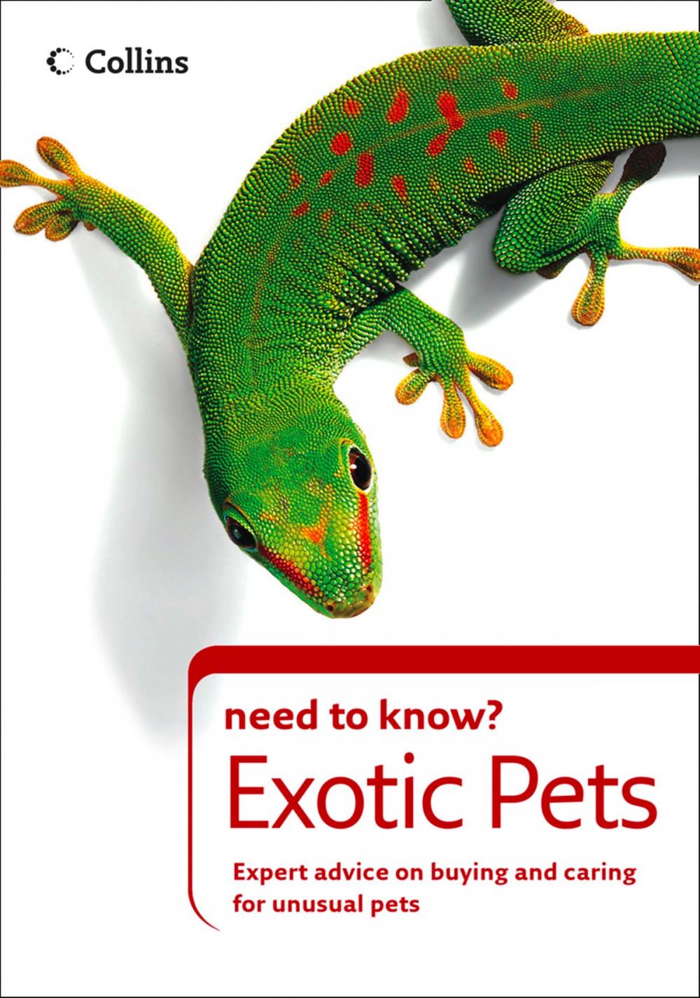 Big bigCover of Exotic Pets (Collins Need to Know?)