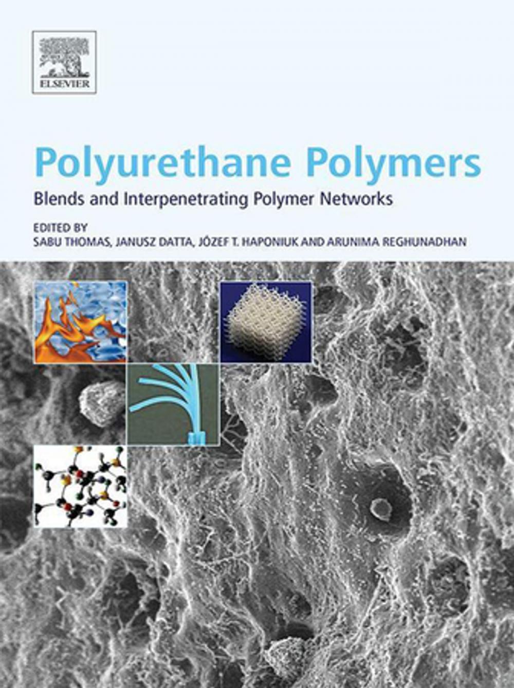 Big bigCover of Polyurethane Polymers: Blends and Interpenetrating Polymer Networks