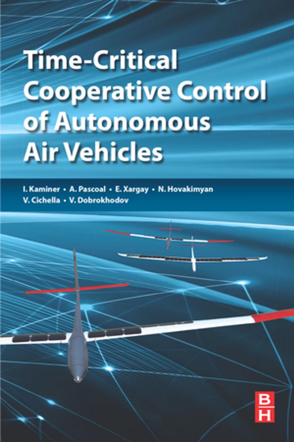 Big bigCover of Time-Critical Cooperative Control of Autonomous Air Vehicles