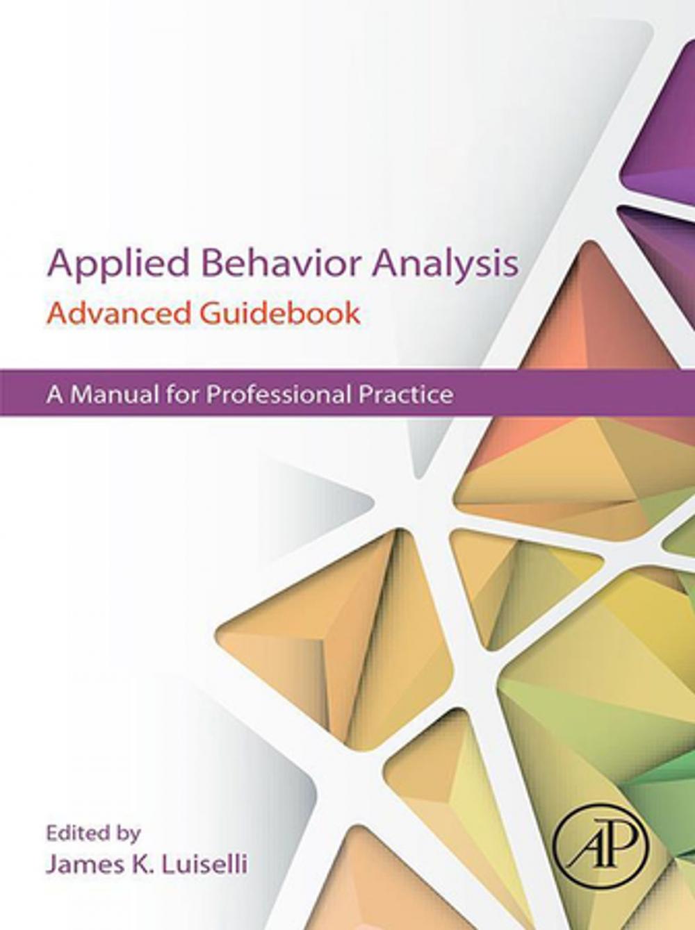 Big bigCover of Applied Behavior Analysis Advanced Guidebook