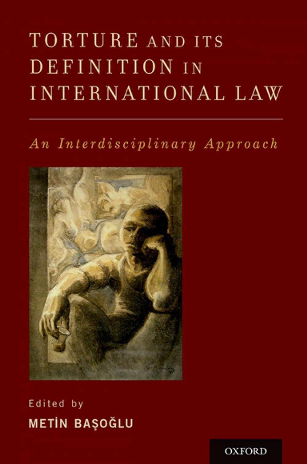 Big bigCover of Torture and Its Definition In International Law