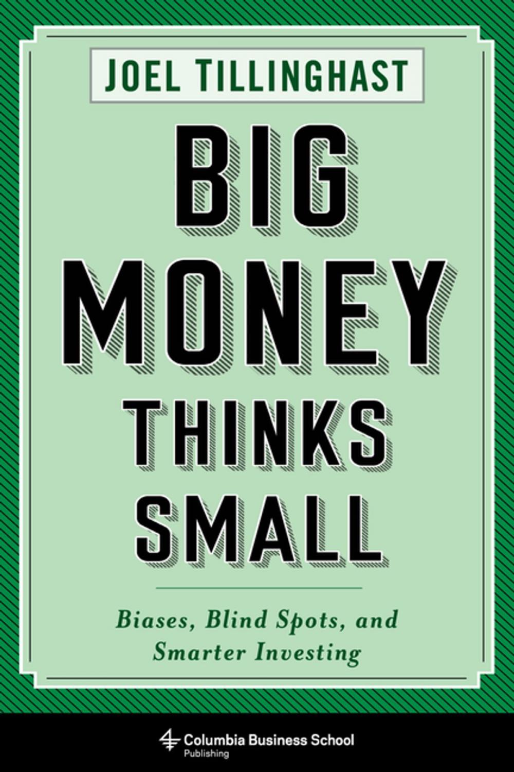 Big bigCover of Big Money Thinks Small