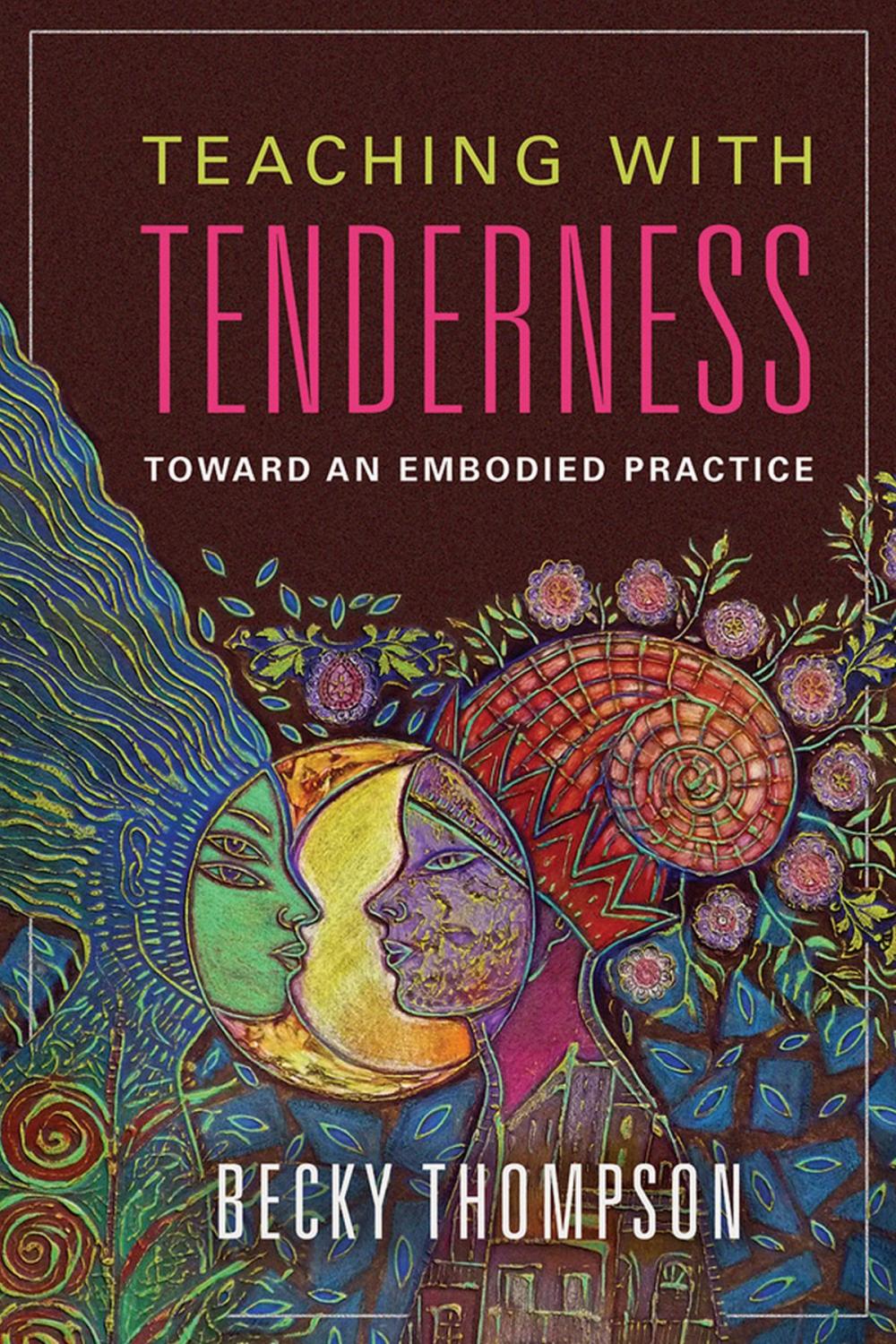 Big bigCover of Teaching with Tenderness