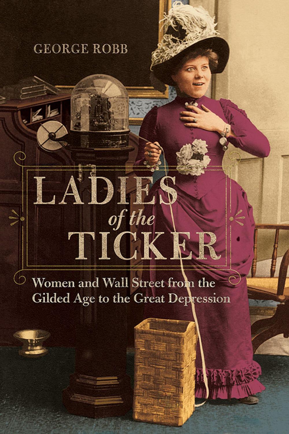 Big bigCover of Ladies of the Ticker