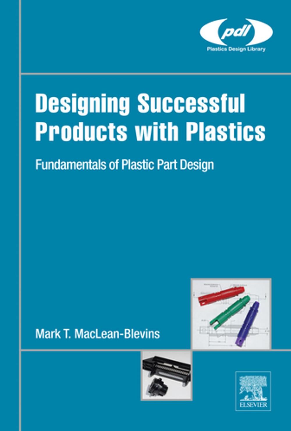 Big bigCover of Designing Successful Products with Plastics