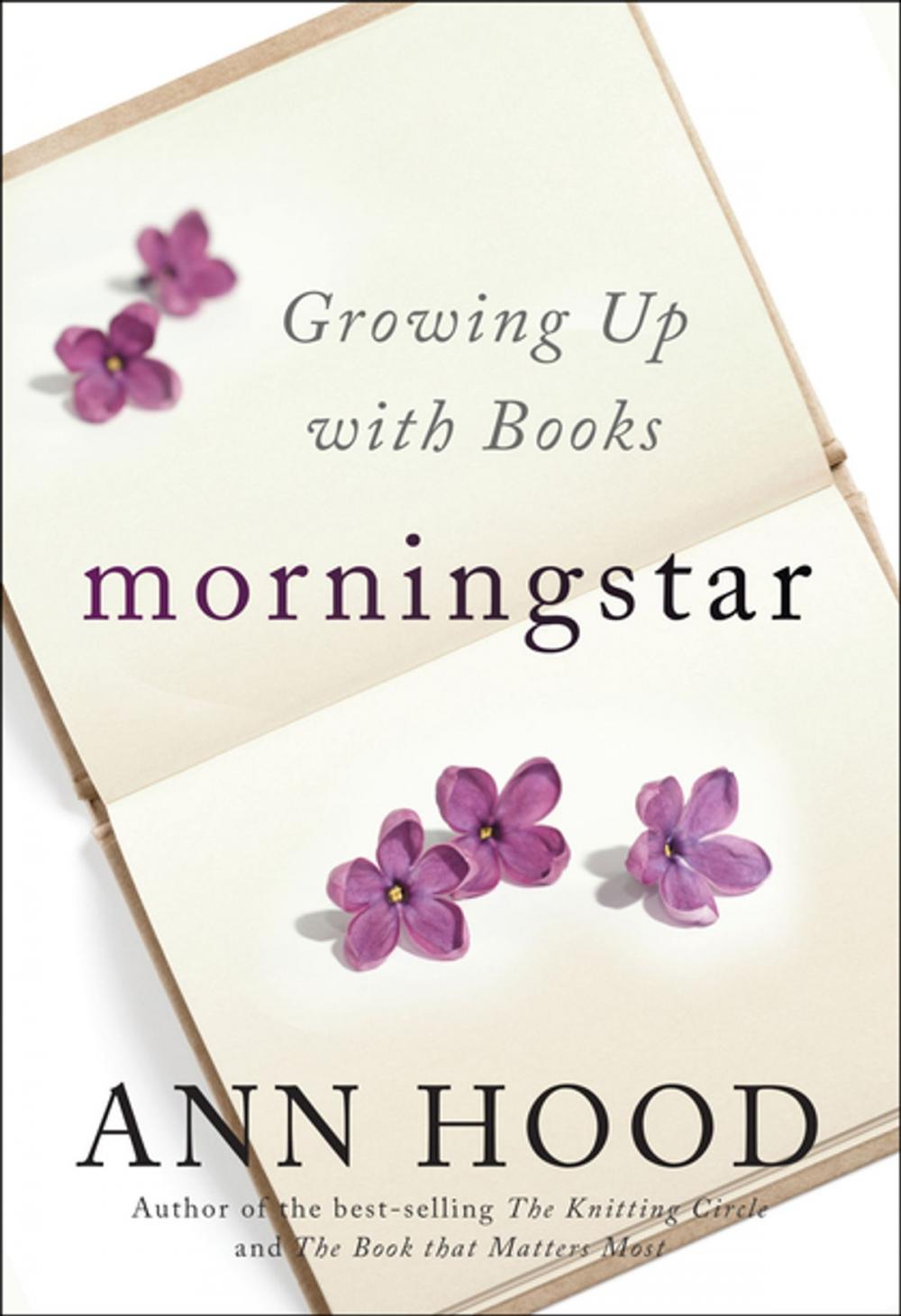 Big bigCover of Morningstar: Growing Up with Books