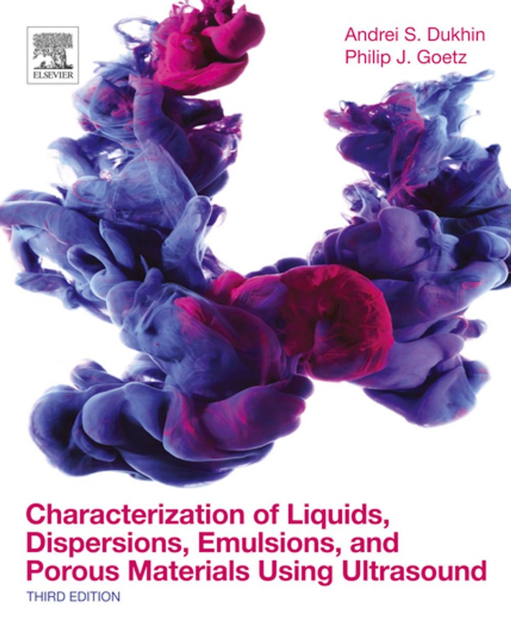 Big bigCover of Characterization of Liquids, Dispersions, Emulsions, and Porous Materials Using Ultrasound