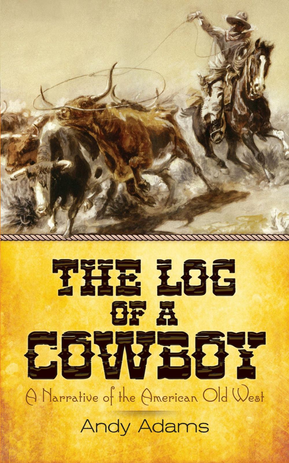 Big bigCover of The Log of a Cowboy