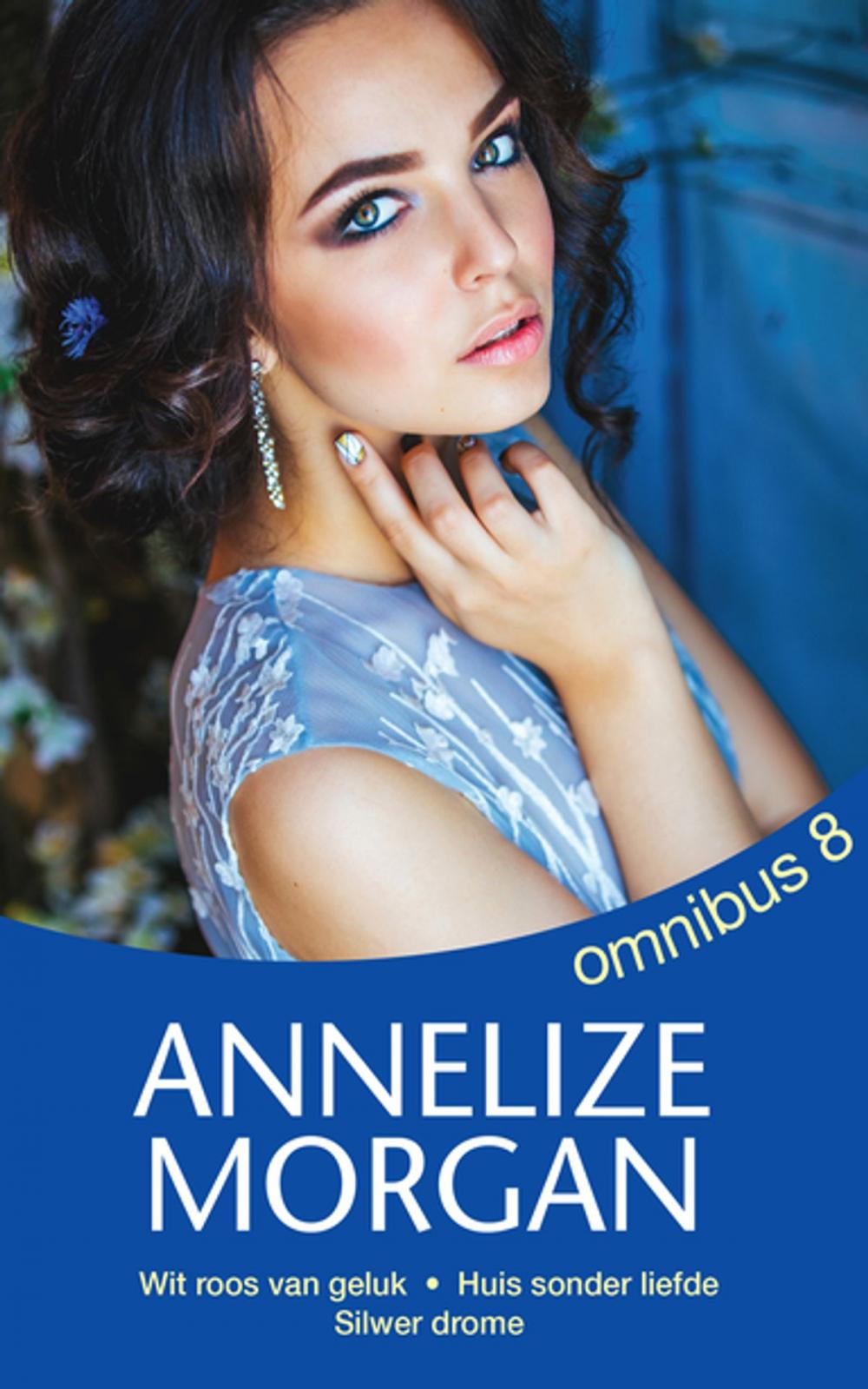 Big bigCover of Annelize Morgan Omnibus 8