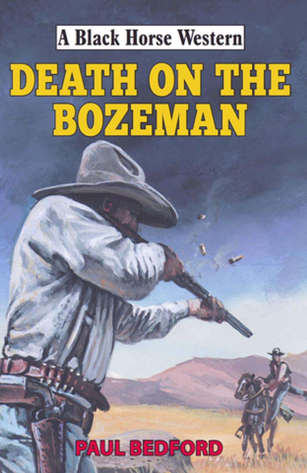 Big bigCover of Death on the Bozeman