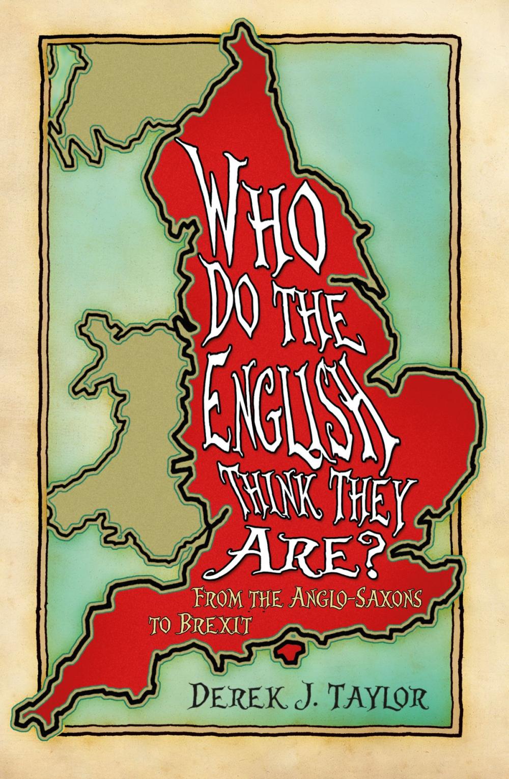 Big bigCover of Who Do the English Think They Are?