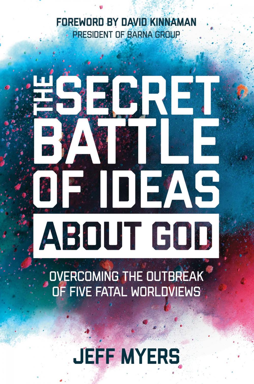 Big bigCover of The Secret Battle of Ideas about God