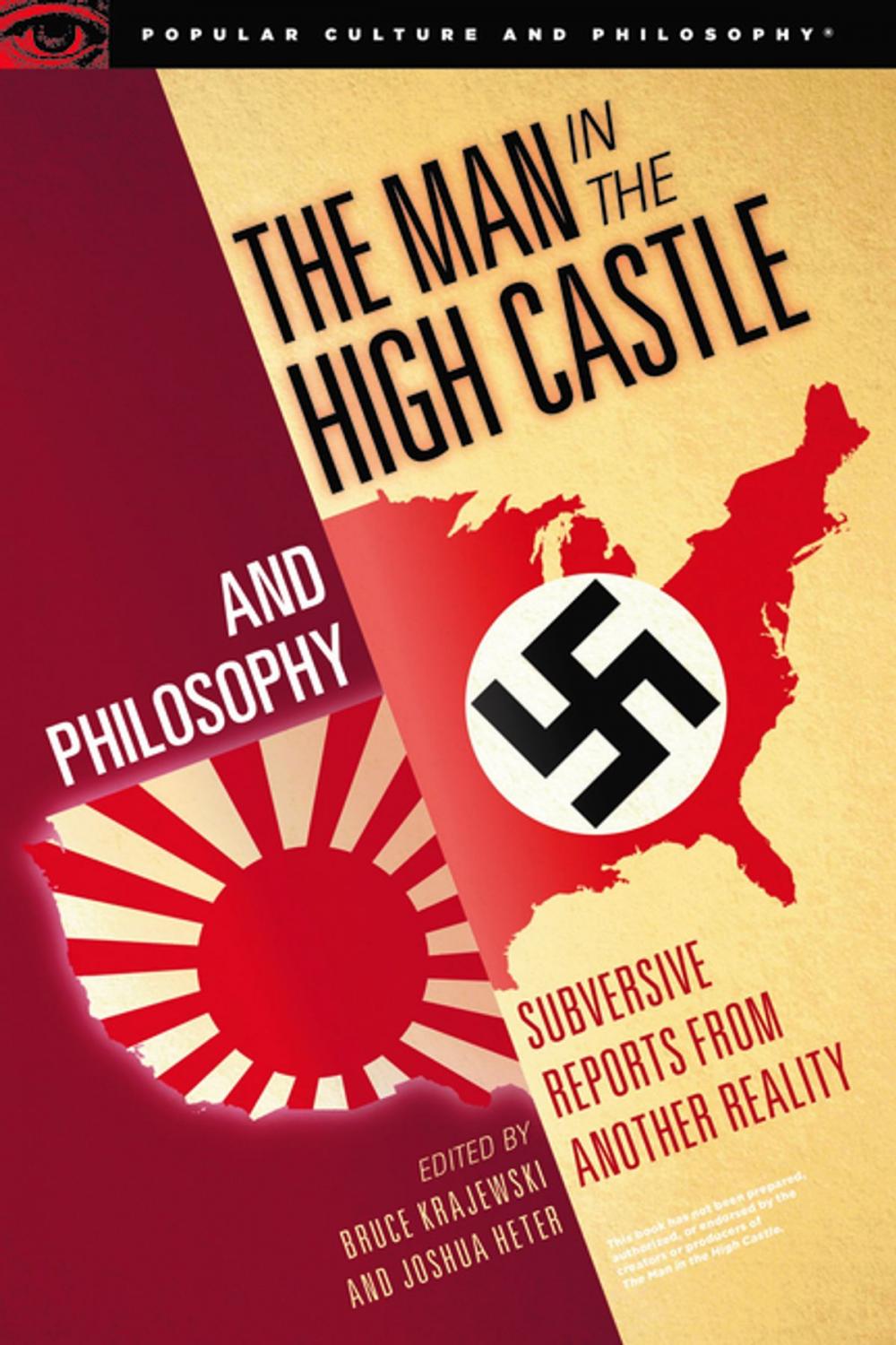 Big bigCover of The Man in the High Castle and Philosophy