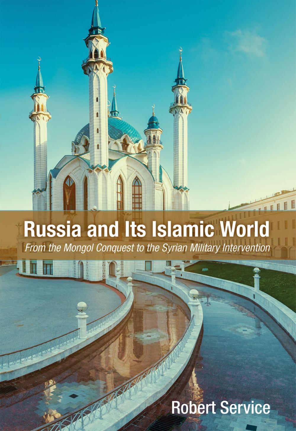 Big bigCover of Russia and Its Islamic World