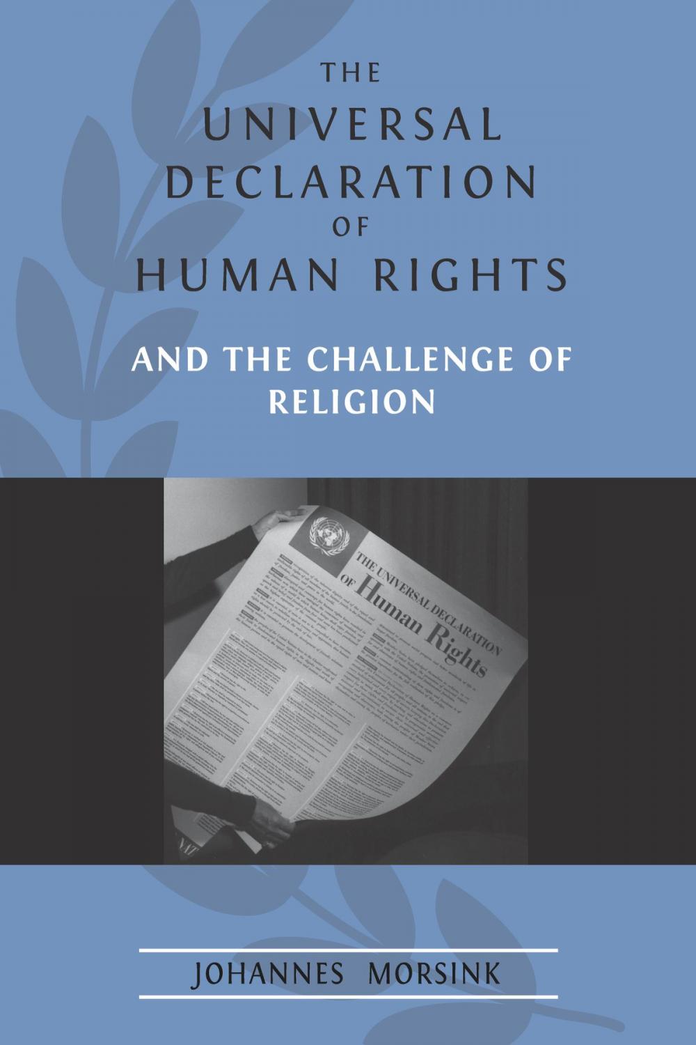 Big bigCover of The Universal Declaration of Human Rights and the Challenge of Religion