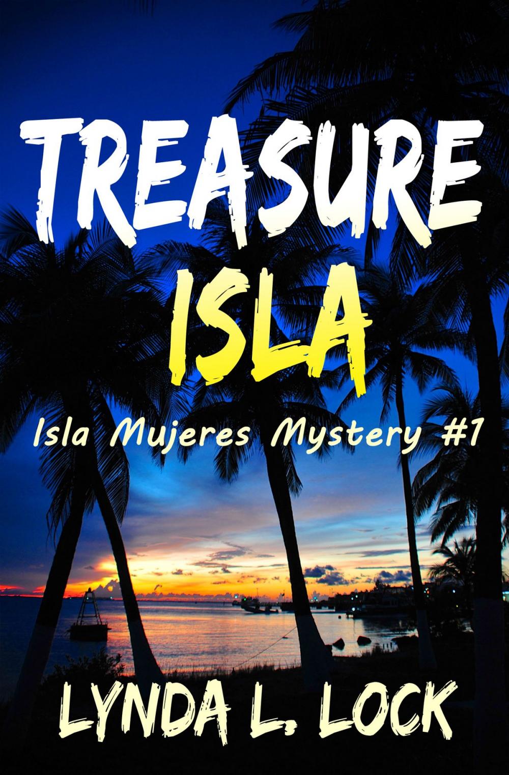 Big bigCover of Treasure Isla: Isla Mujeres Mystery #1