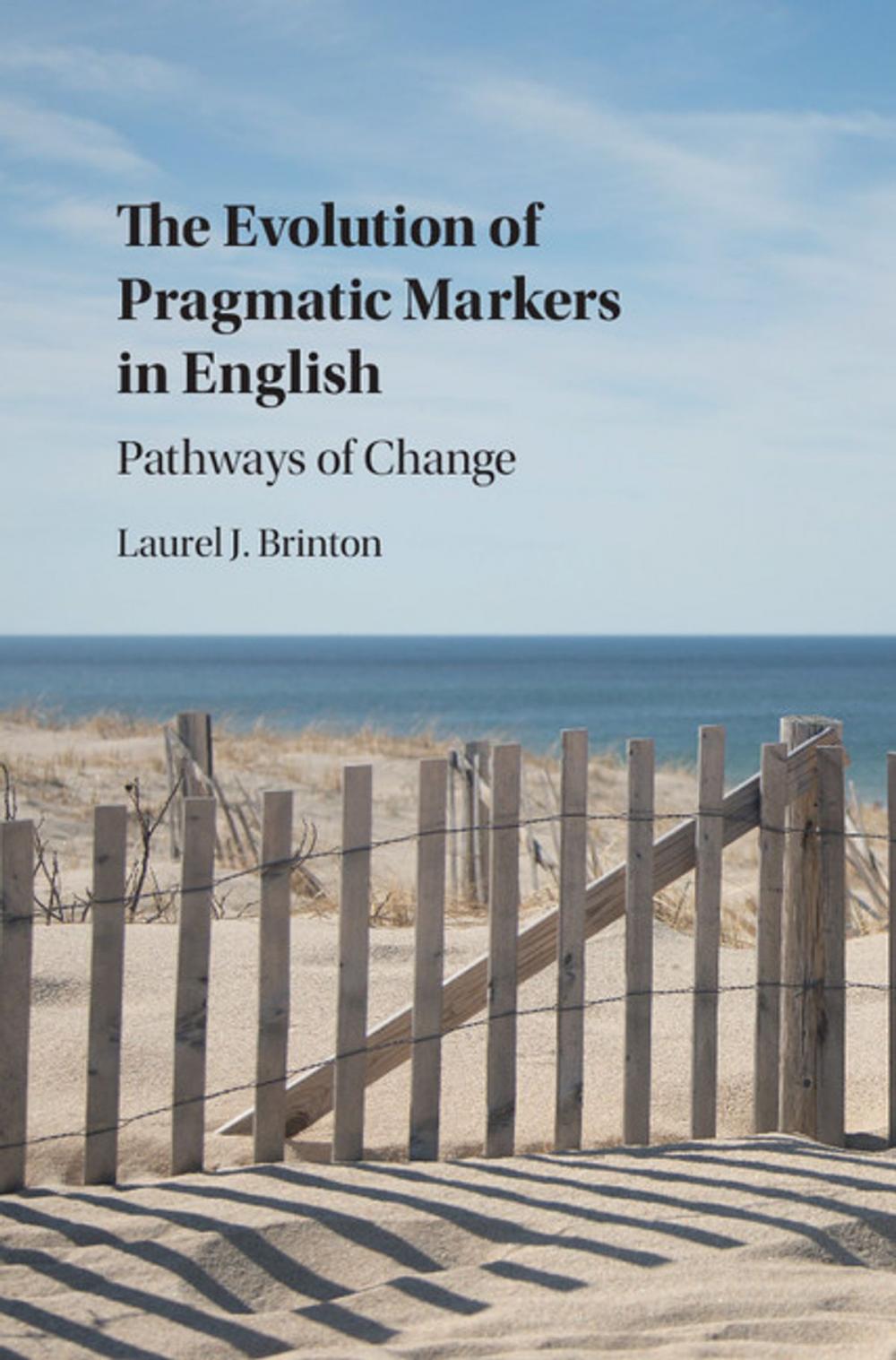 Big bigCover of The Evolution of Pragmatic Markers in English