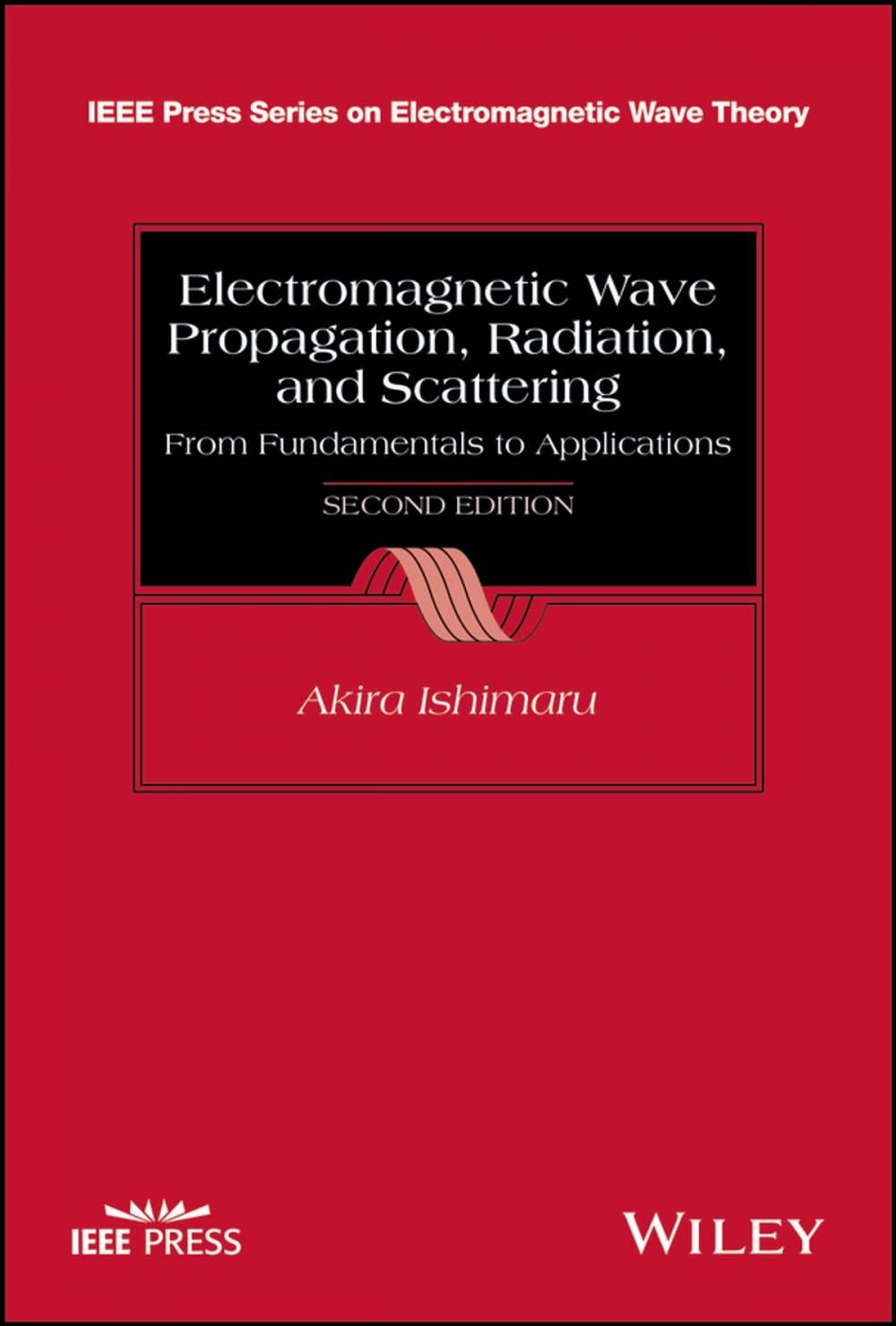 Big bigCover of Electromagnetic Wave Propagation, Radiation, and Scattering